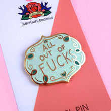 Load image into Gallery viewer, All Out Of F*cks Lapel Pin