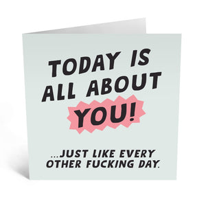 "Today is All About You" Card