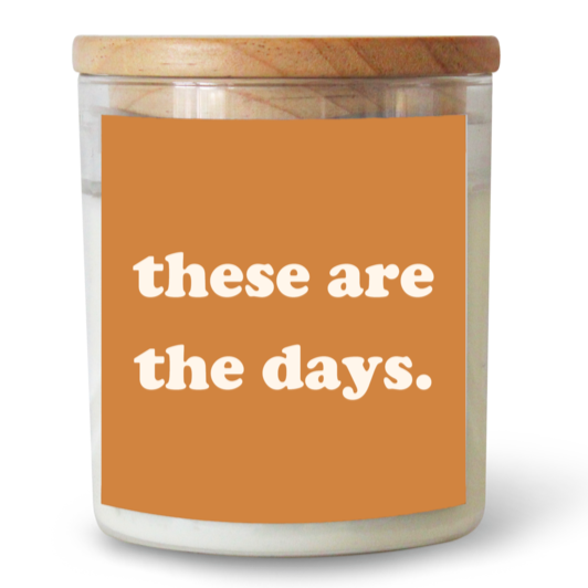 These Are the Days – Large Commonfolk Collective Candle