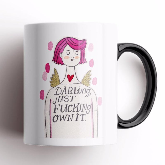 'Darling, Just F*cking Own It' Grumpy Angel Mug