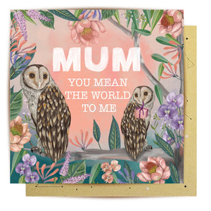 'Mum, you mean the World to me' Greeting Card