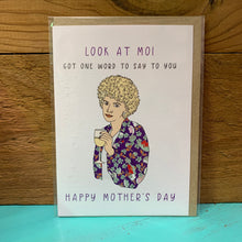 Load image into Gallery viewer, &quot;Look at Moi&quot; - Mother&#39;s Day Kath Card