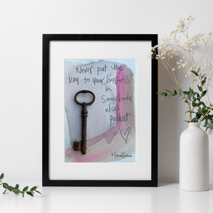 "Never put the Key to your Happiness" Original Artwork