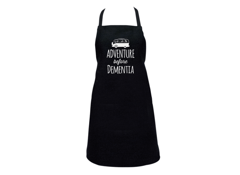 'Adventure before Dementia' Apron