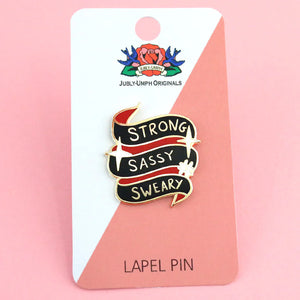 Strong Sassy Sweary Lapel Pin